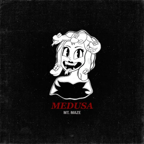 MEDUSA - MT. MAZE